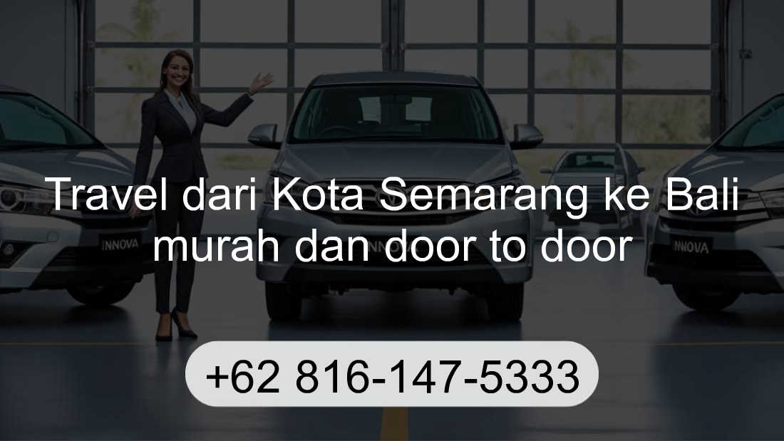 Travel Kota Semarang Bali