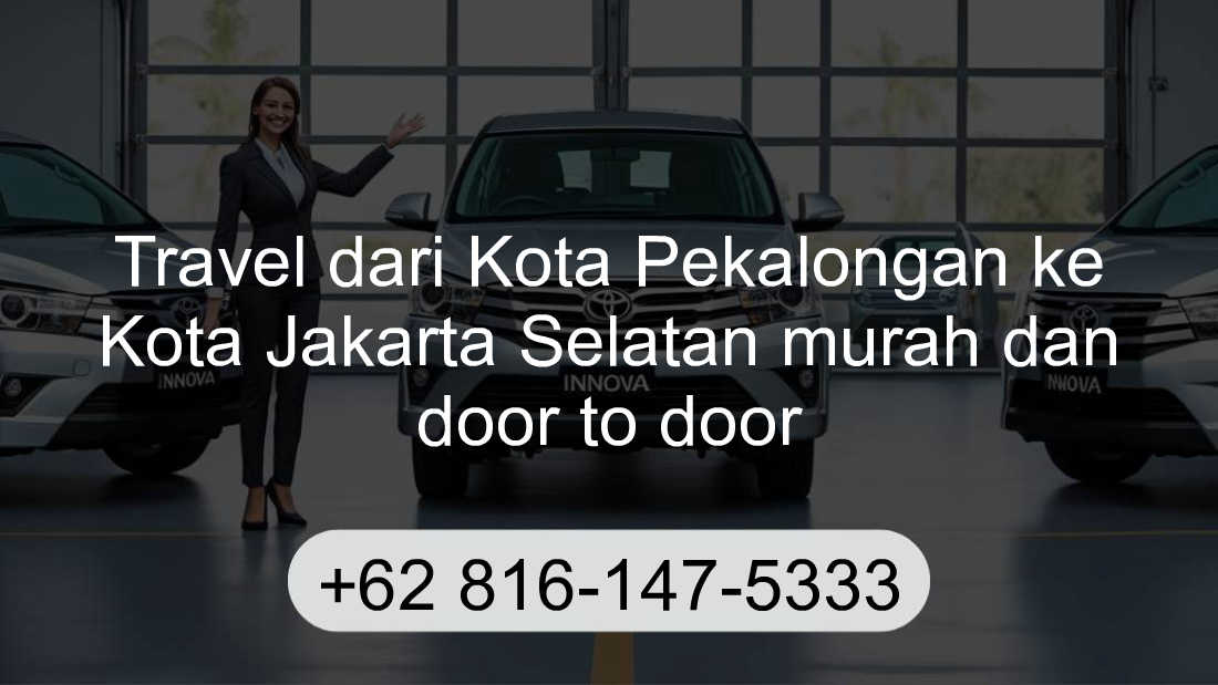 Travel Kota Pekalongan Kota Jakarta Selatan