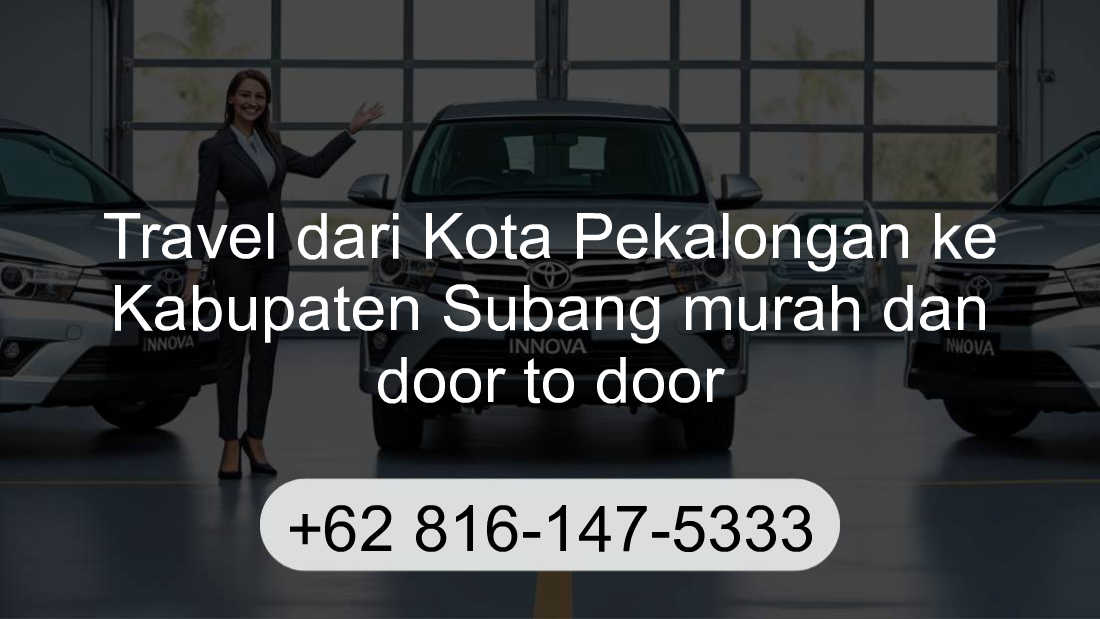 Travel Kota Pekalongan Kabupaten Subang