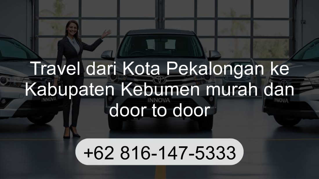 Travel Kota Pekalongan Kabupaten Kebumen