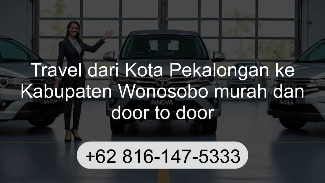 Travel Kota Pekalongan Kabupaten Wonosobo