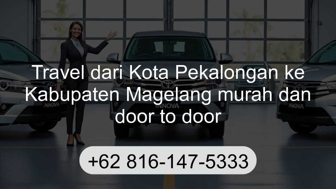 Travel Kota Pekalongan Kabupaten Magelang
