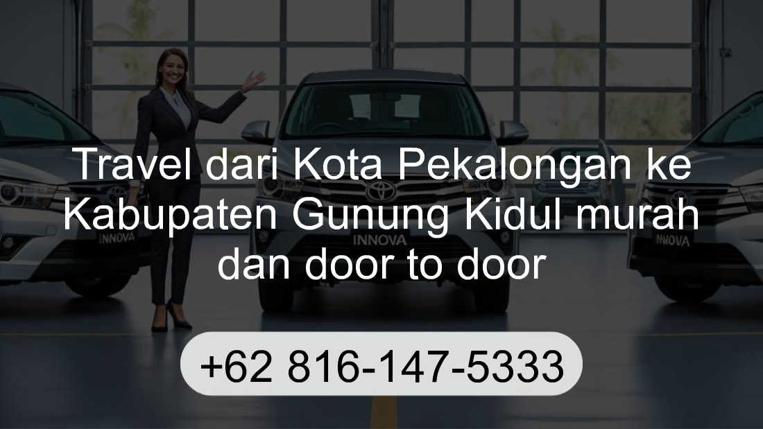 Travel Kota Pekalongan Kabupaten Gunung Kidul