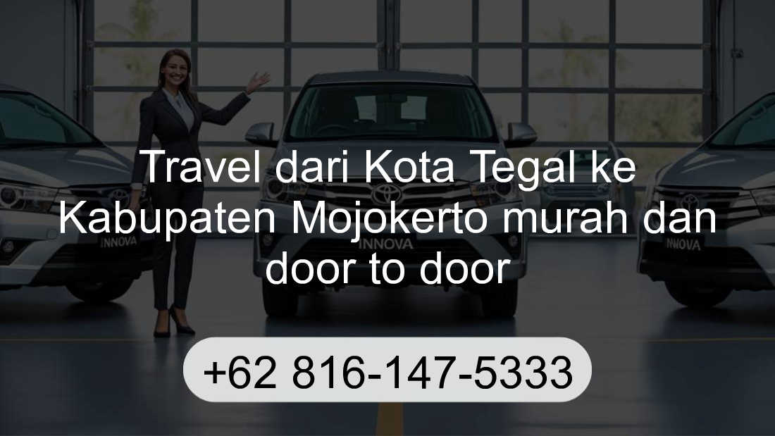 Travel Kota Tegal Kabupaten Mojokerto
