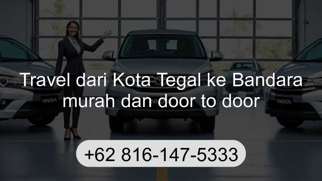 Travel Kota Tegal Bandara