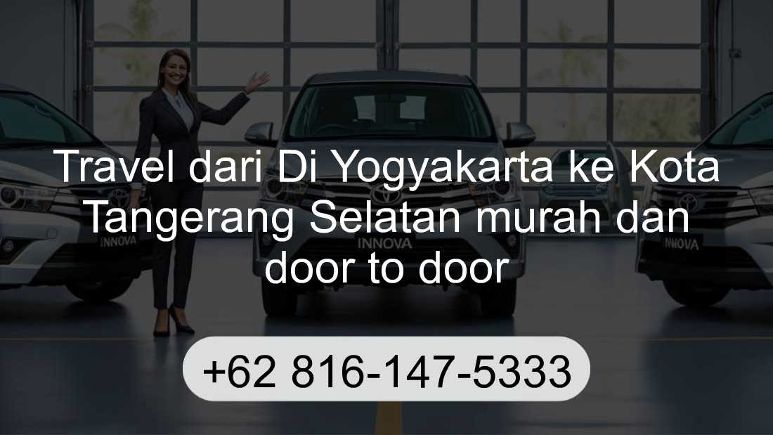 Travel Di Yogyakarta Kota Tangerang Selatan