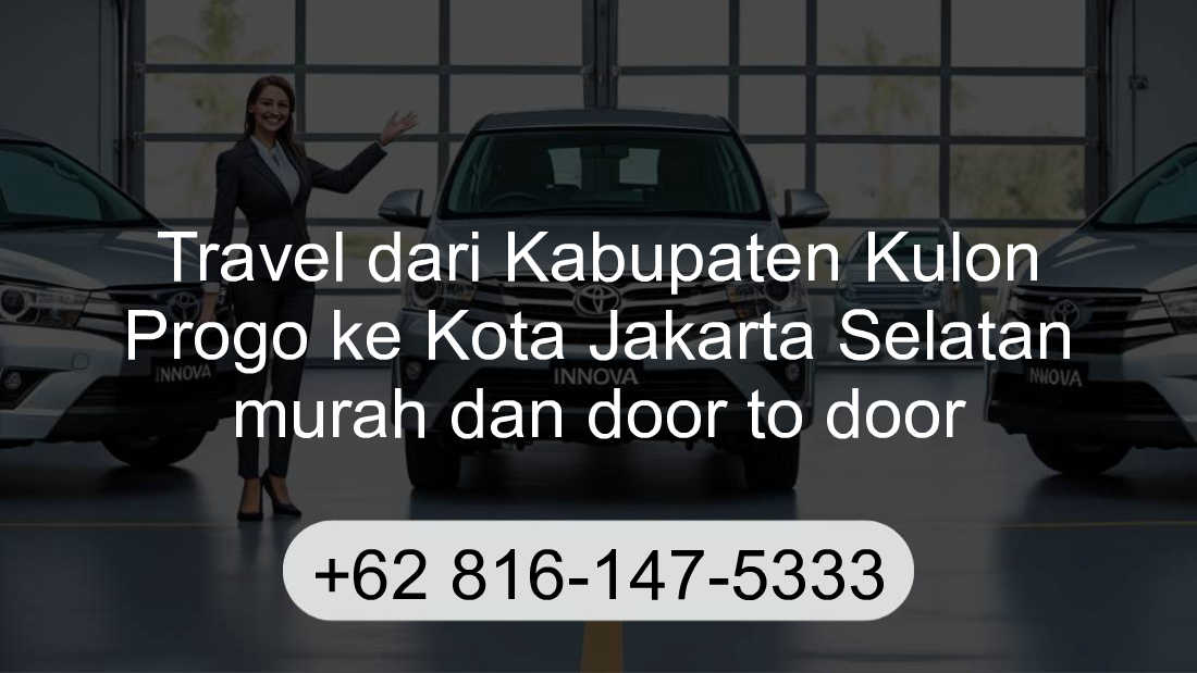 Travel Kabupaten Kulon Progo Kota Jakarta Selatan