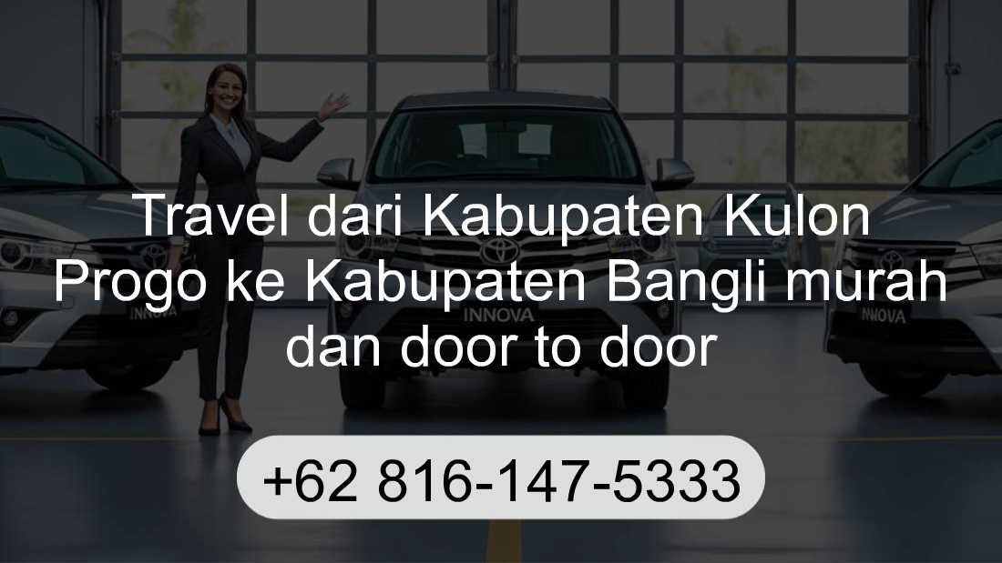 Travel Kabupaten Kulon Progo Kabupaten Bangli