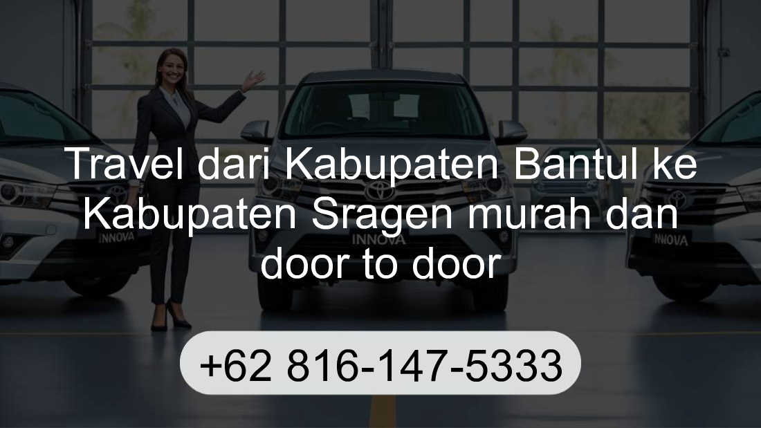 Travel Kabupaten Bantul Kabupaten Sragen