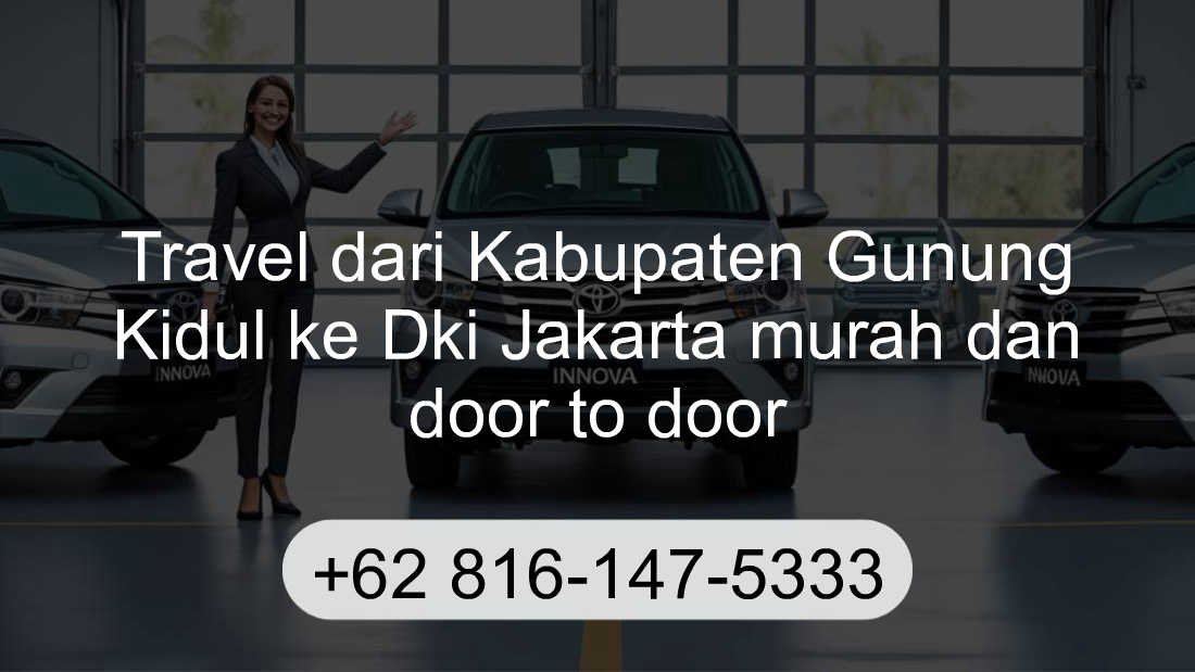 Travel Kabupaten Gunung Kidul Dki Jakarta
