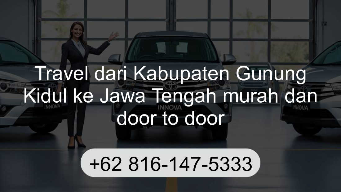 Travel Kabupaten Gunung Kidul Jawa Tengah