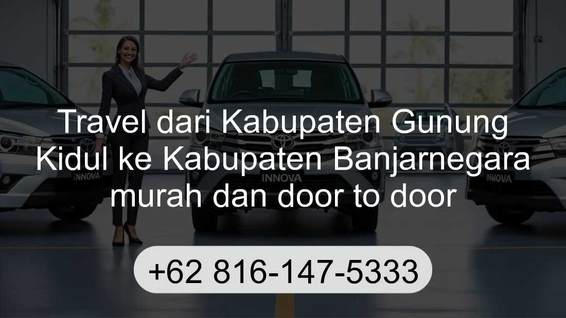 Travel Kabupaten Gunung Kidul Kabupaten Banjarnegara