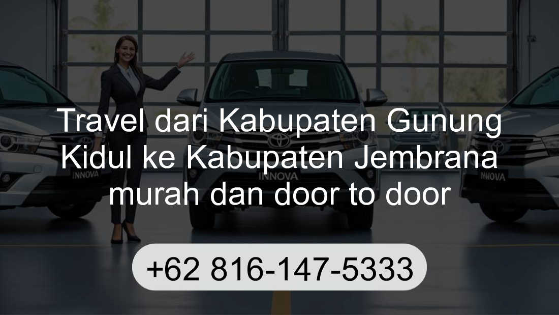 Travel Kabupaten Gunung Kidul Kabupaten Jembrana