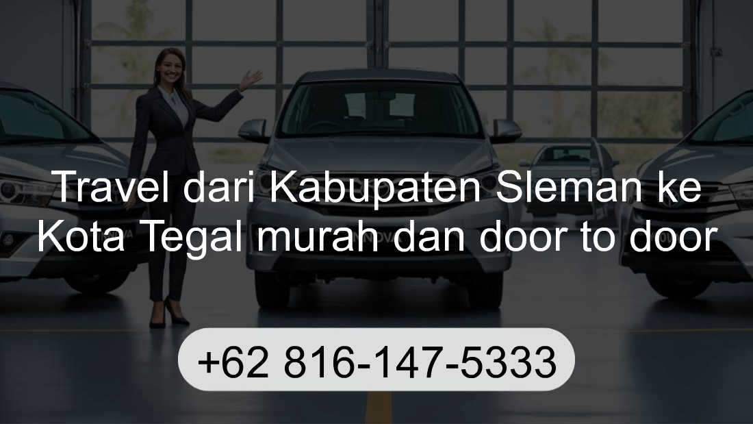 Travel Kabupaten Sleman Kota Tegal