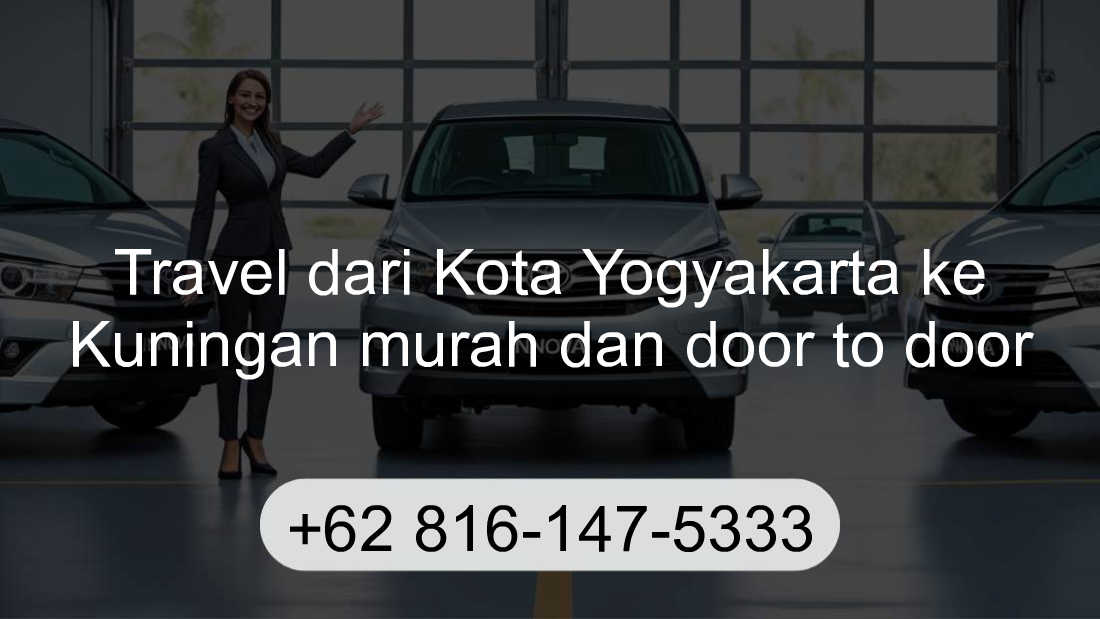 Travel Kota Yogyakarta Kuningan