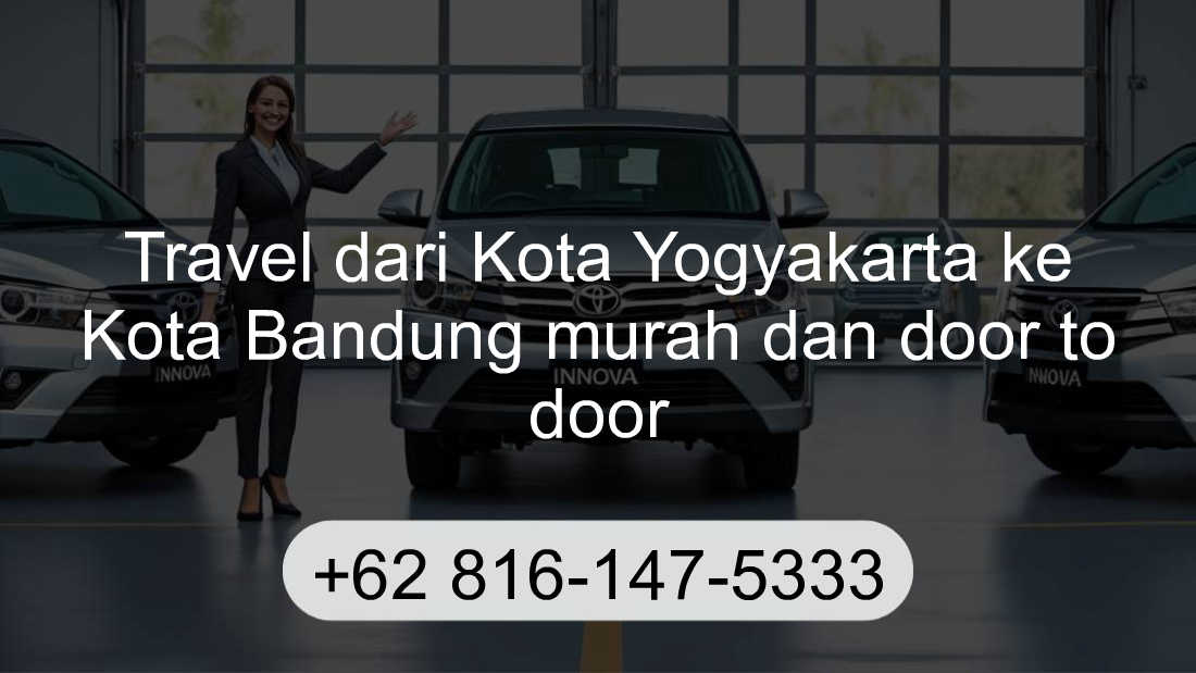 Travel Kota Yogyakarta Kota Bandung