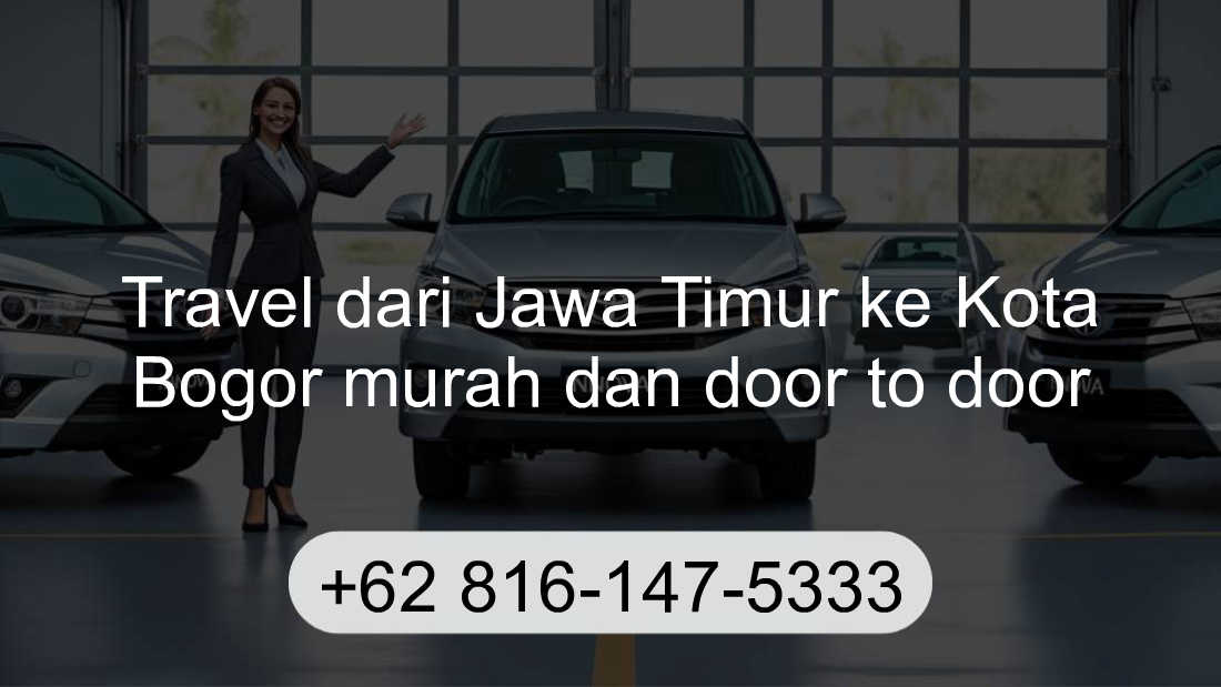 Travel Jawa Timur Kota Bogor
