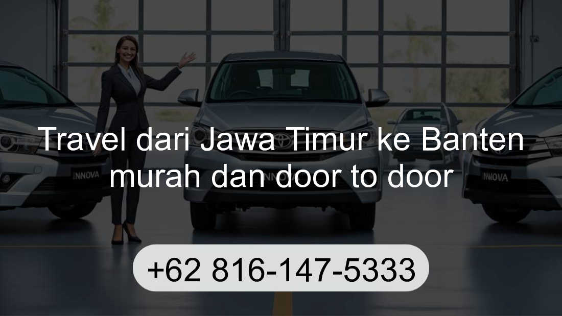 Travel Jawa Timur Banten