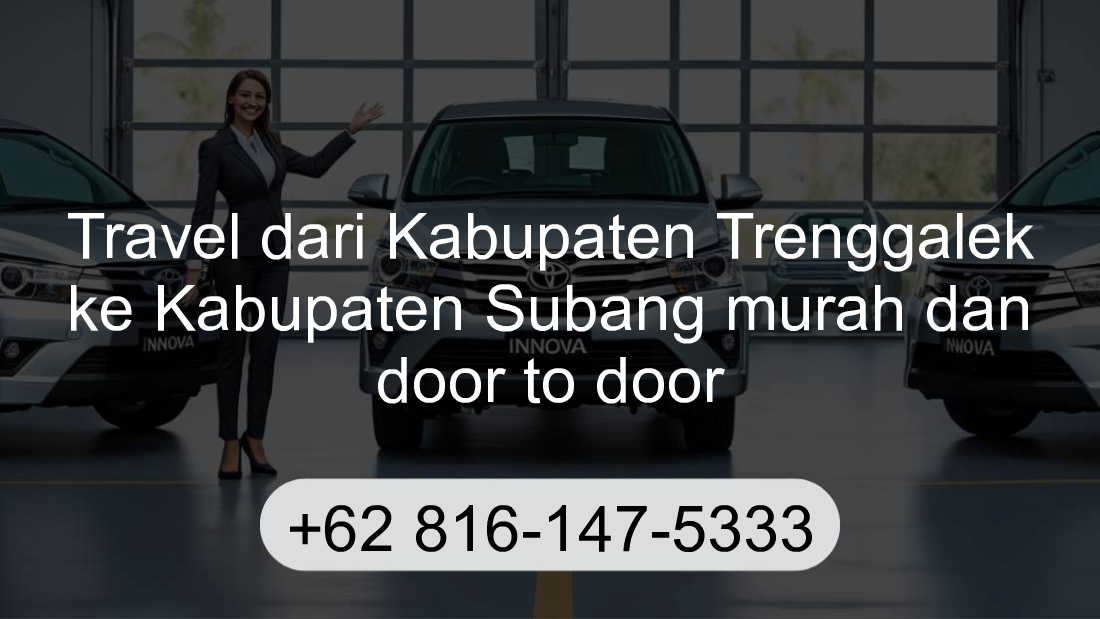 Travel Kabupaten Trenggalek Kabupaten Subang