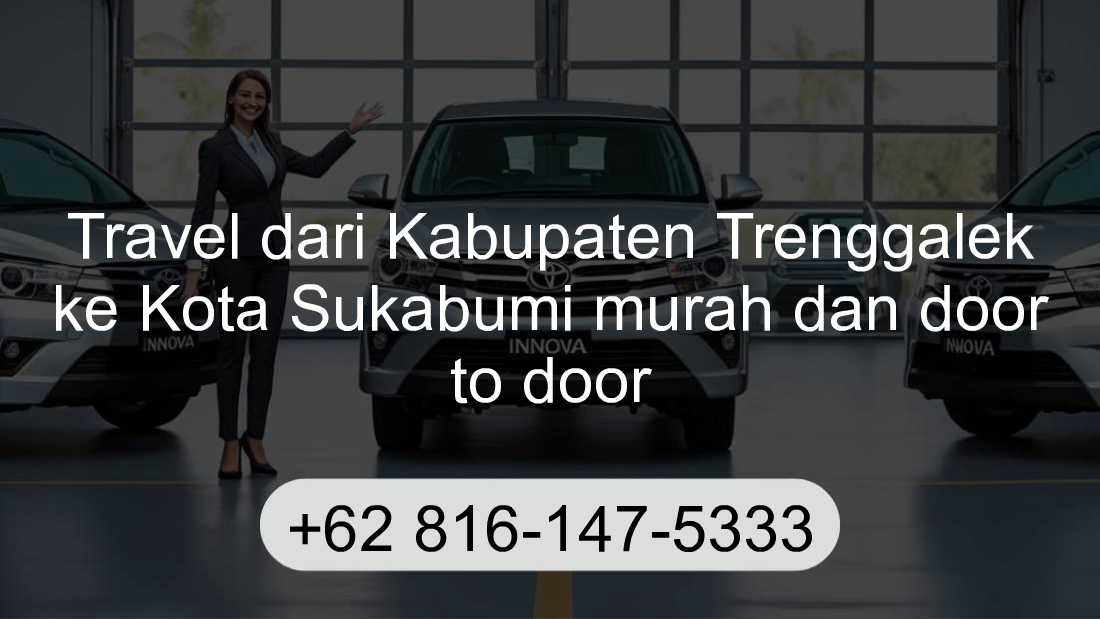 Travel Kabupaten Trenggalek Kota Sukabumi