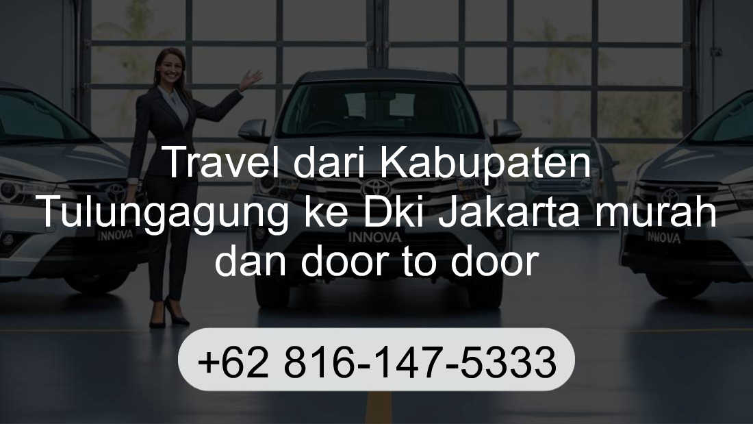 Travel Kabupaten Tulungagung Dki Jakarta