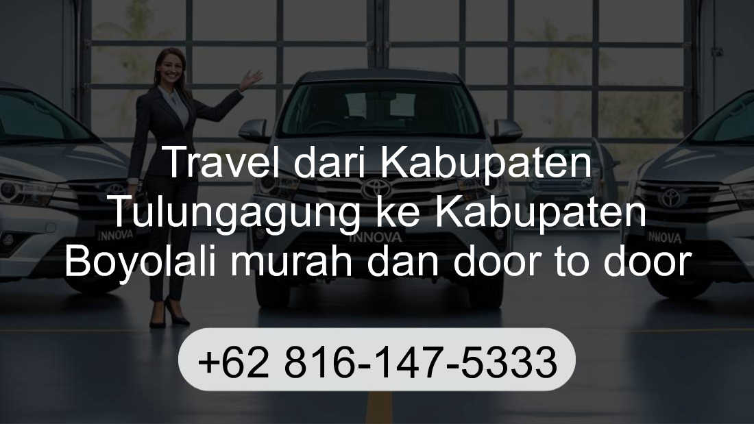 Travel Kabupaten Tulungagung Kabupaten Boyolali