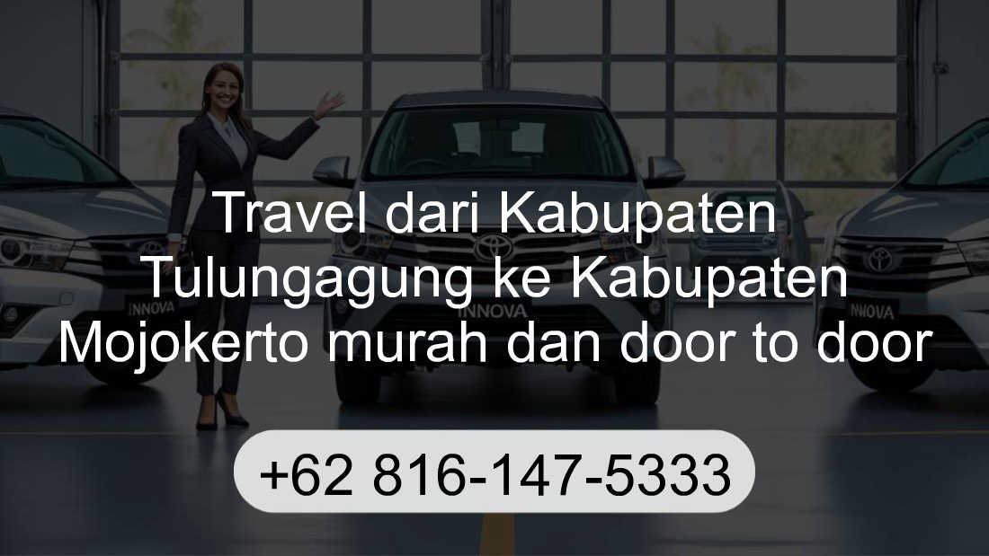 Travel Kabupaten Tulungagung Kabupaten Mojokerto