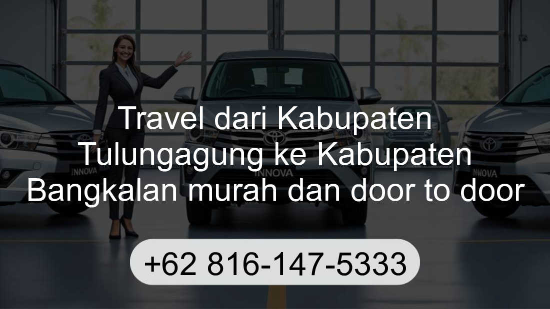 Travel Kabupaten Tulungagung Kabupaten Bangkalan