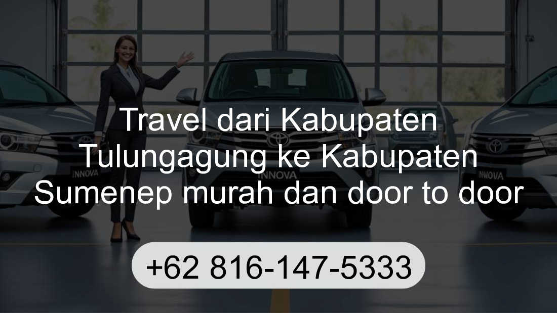 Travel Kabupaten Tulungagung Kabupaten Sumenep