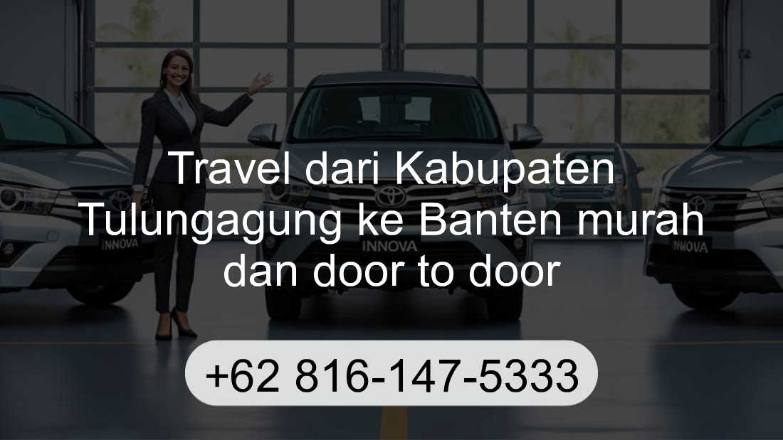 Travel Kabupaten Tulungagung Banten