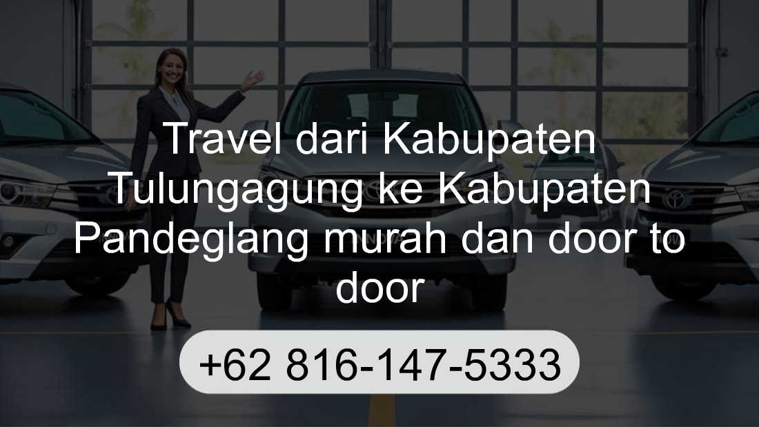 Travel Kabupaten Tulungagung Kabupaten Pandeglang