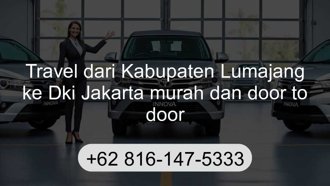 Travel Kabupaten Lumajang Dki Jakarta
