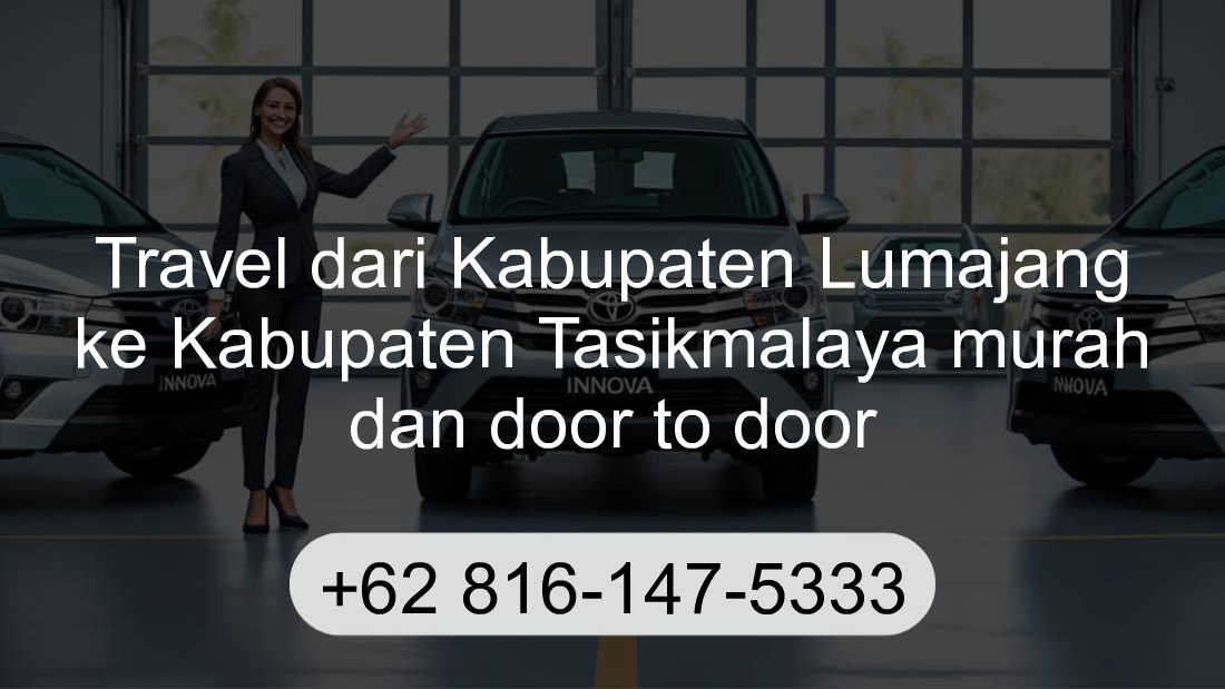 Travel Kabupaten Lumajang Kabupaten Tasikmalaya