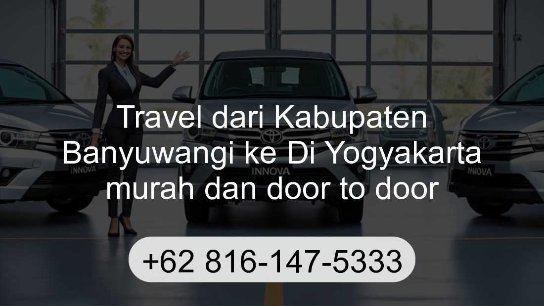 Travel Kabupaten Banyuwangi Di Yogyakarta