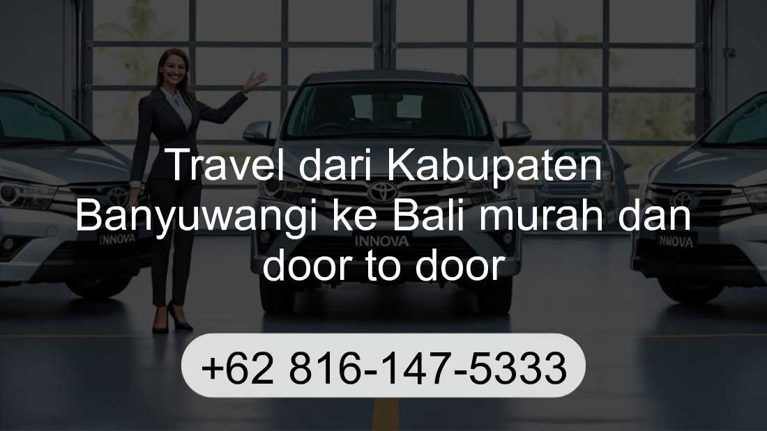 Travel Kabupaten Banyuwangi Bali