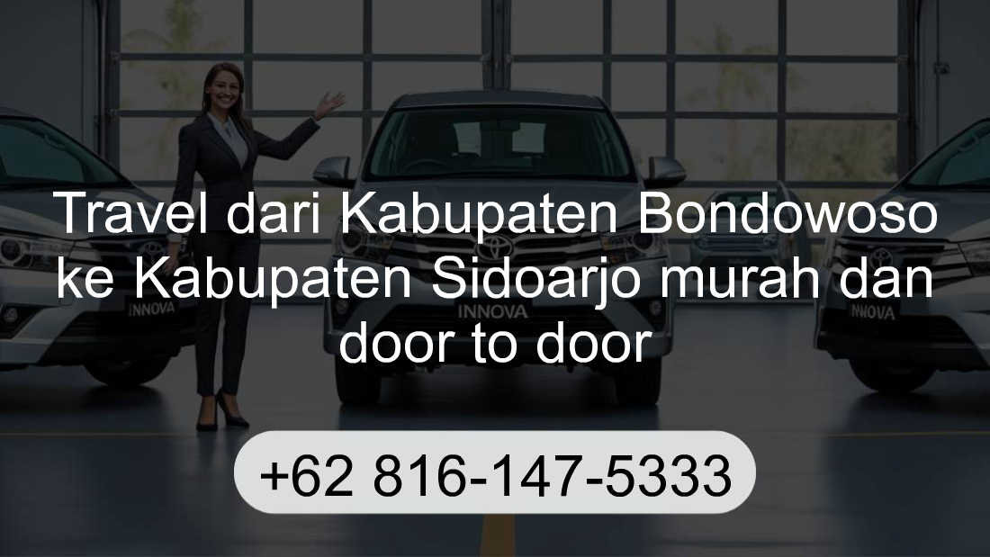 Travel Kabupaten Bondowoso Kabupaten Sidoarjo