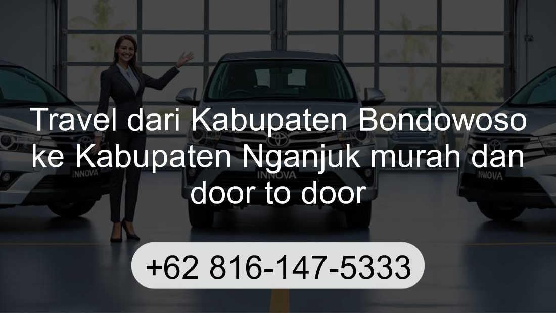 Travel Kabupaten Bondowoso Kabupaten Nganjuk