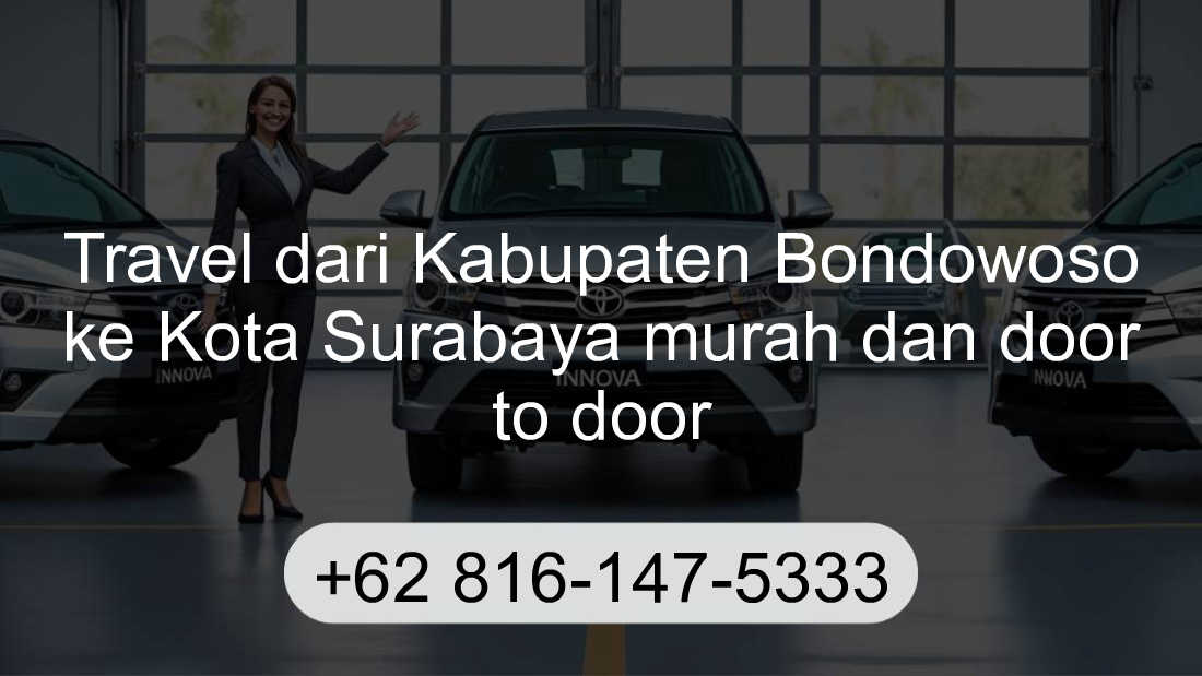Travel Kabupaten Bondowoso Kota Surabaya