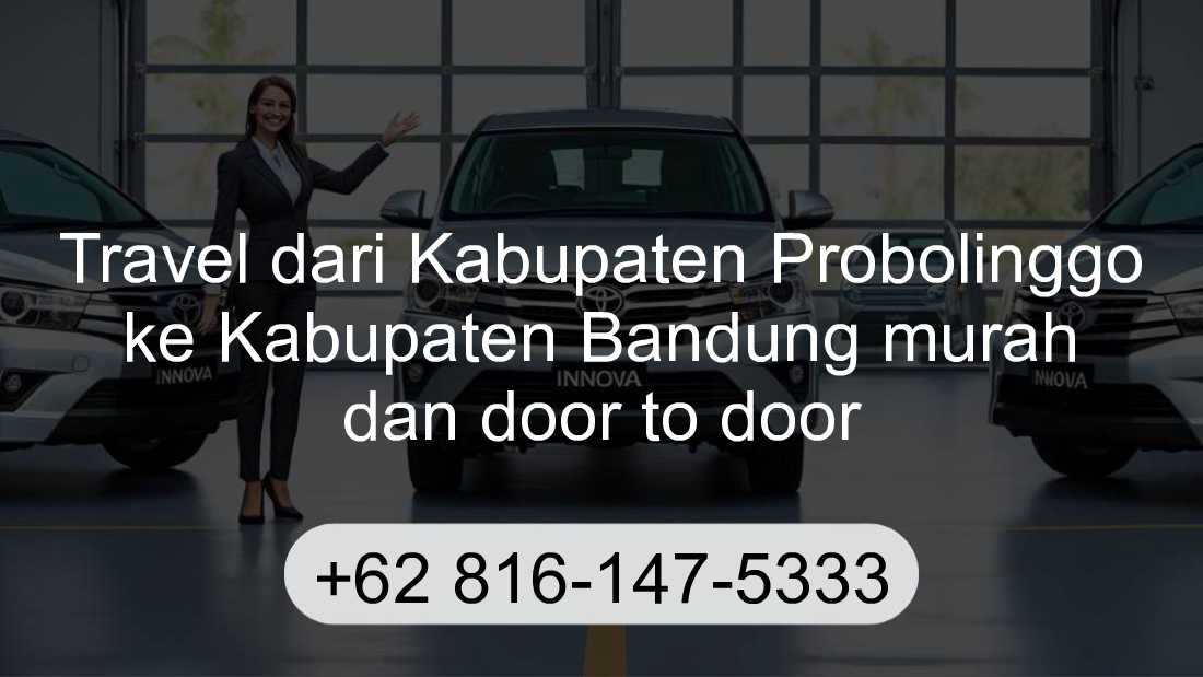 Travel Kabupaten Probolinggo Kabupaten Bandung