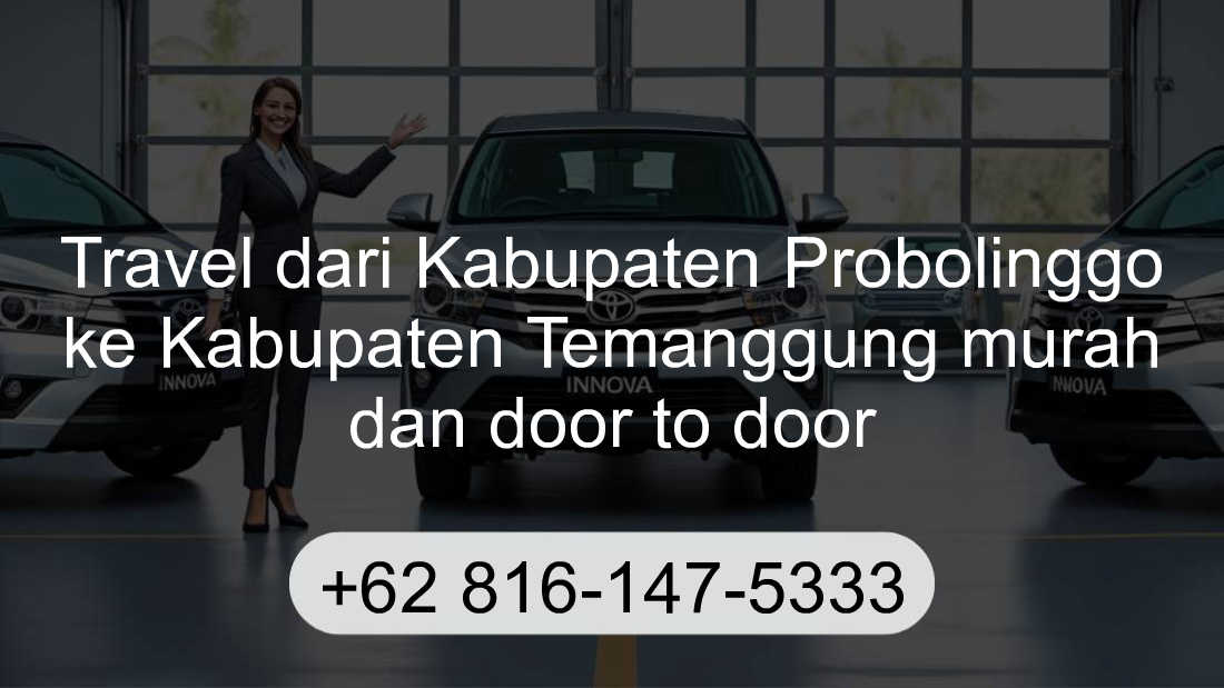 Travel Kabupaten Probolinggo Kabupaten Temanggung