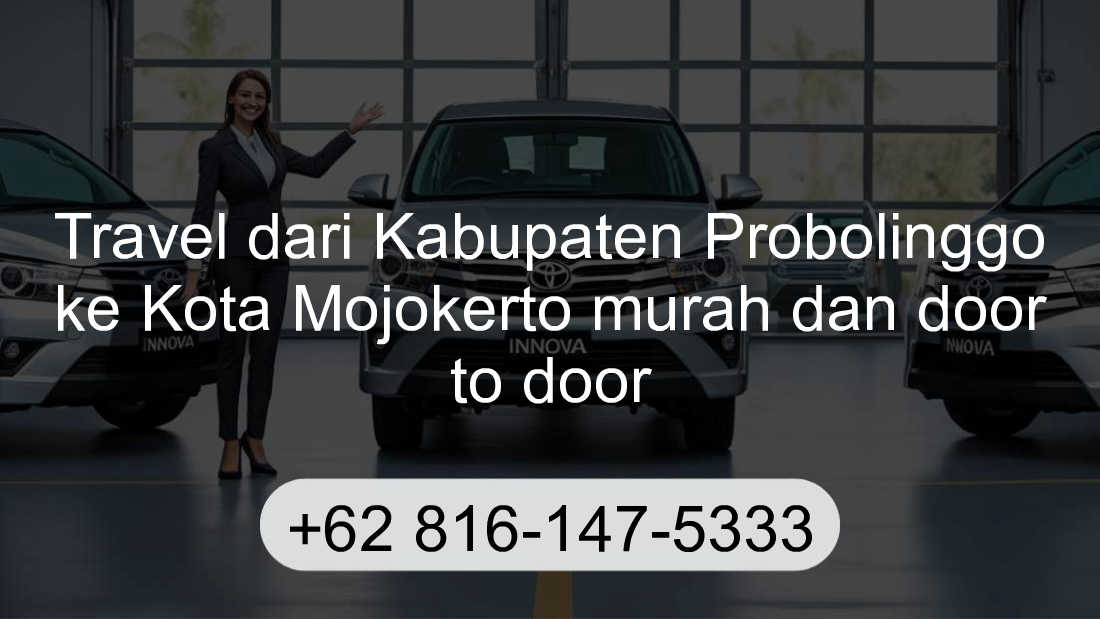 Travel Kabupaten Probolinggo Kota Mojokerto