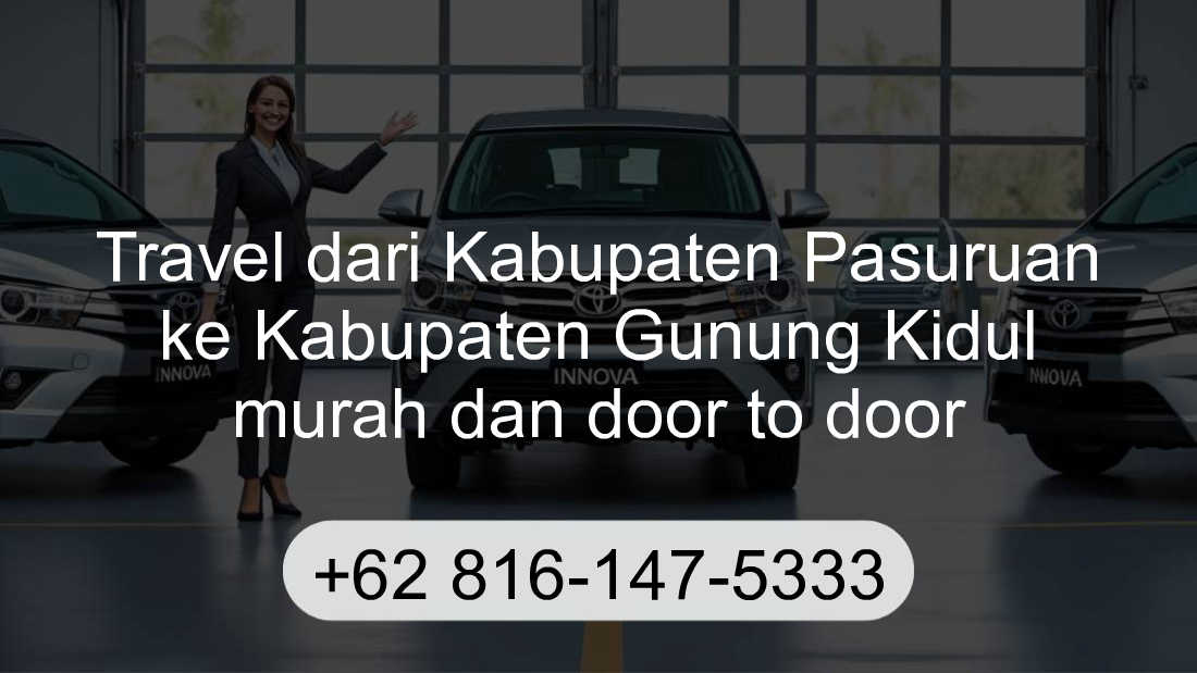 Travel Kabupaten Pasuruan Kabupaten Gunung Kidul