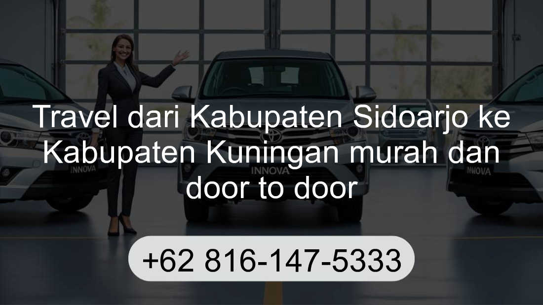 Travel Kabupaten Sidoarjo Kabupaten Kuningan