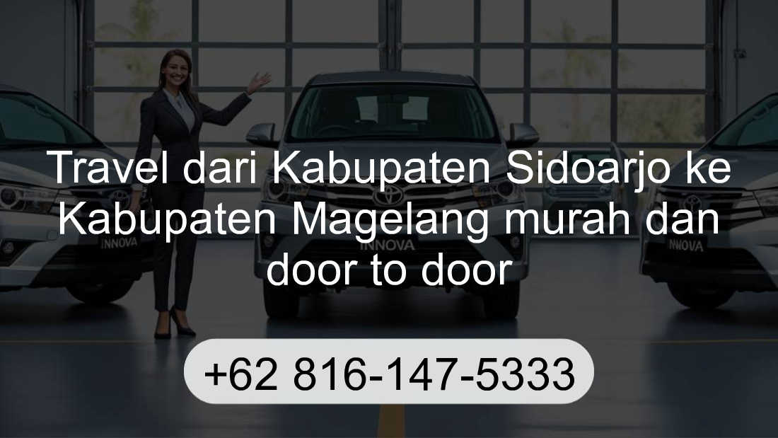 Travel Kabupaten Sidoarjo Kabupaten Magelang
