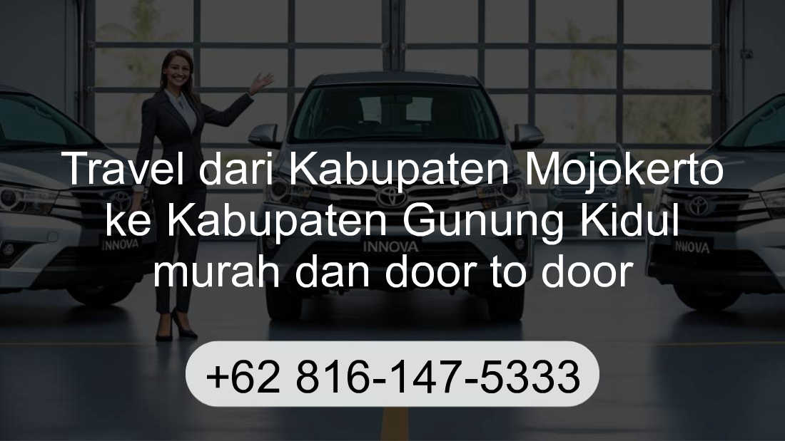 Travel Kabupaten Mojokerto Kabupaten Gunung Kidul