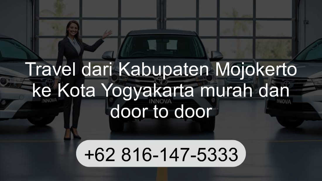 Travel Kabupaten Mojokerto Kota Yogyakarta