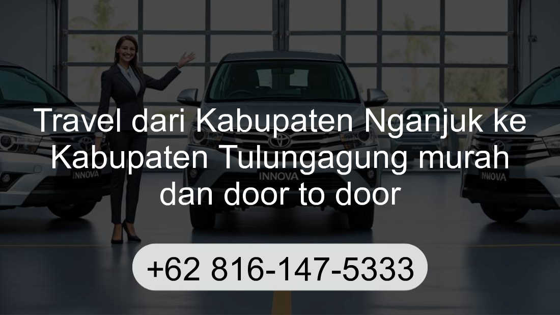 Travel Kabupaten Nganjuk Kabupaten Tulungagung