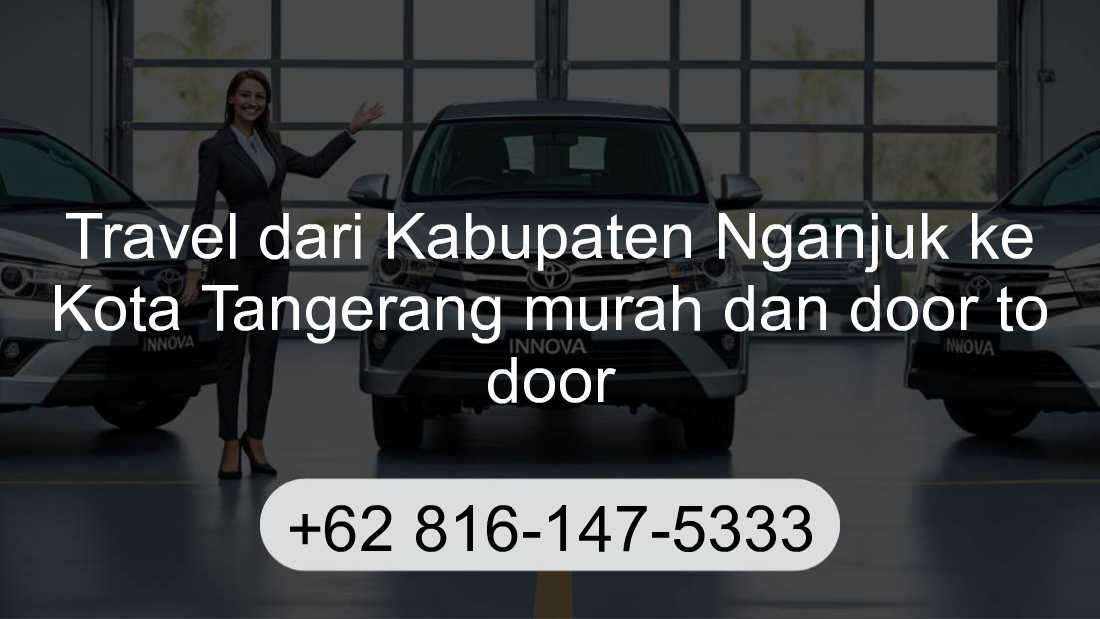 Travel Kabupaten Nganjuk Kota Tangerang