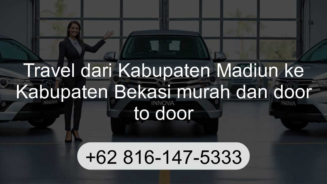 Travel Kabupaten Madiun Kabupaten Bekasi