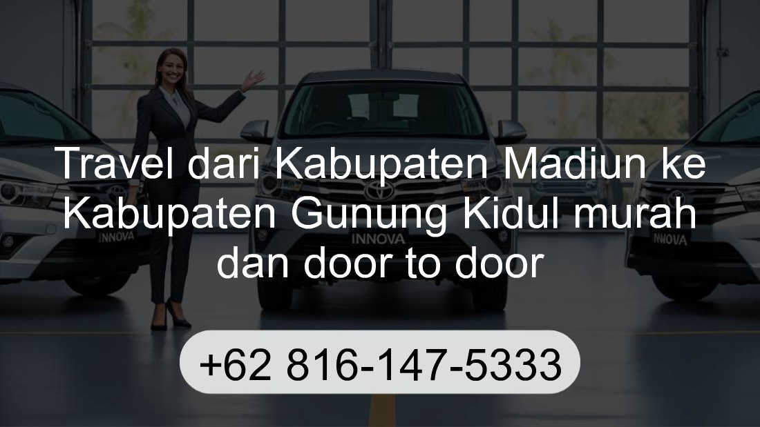 Travel Kabupaten Madiun Kabupaten Gunung Kidul